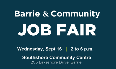 Barrie &amp; Community Job Fair, Sept 16 at Southshore Community Centre.